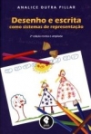 DESENHO E ESCRITA COMO SISTEMA DE REPRESENTACAO