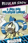 REGULAR SHOW - O JOGO DAS PALAVRAS LOUCAS
