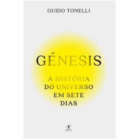 GÉNISIS - A HISTORIA DO UNIVERSO EM SETE DIAS