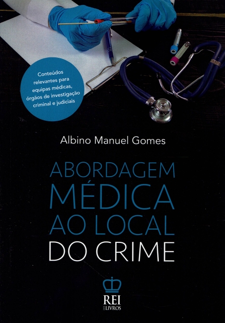 ABORDAGEM MEDICA AO LOCAL DO CRIME
