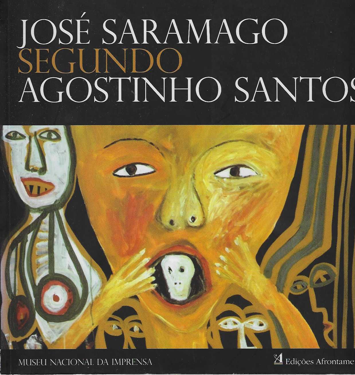 JOSE SARAMAGO SEGUNDO AGOSTINHO SANTOS