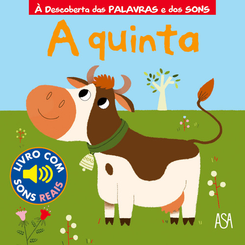 QUINTA - A DESCOBERTA DAS PALAVRAS E DOS SONS - livro com sons reais