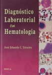 Diagnóstico Laboratorial em Hematologia - 1ª/2006