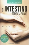 O INTESTINO TAMBEM SENTE
