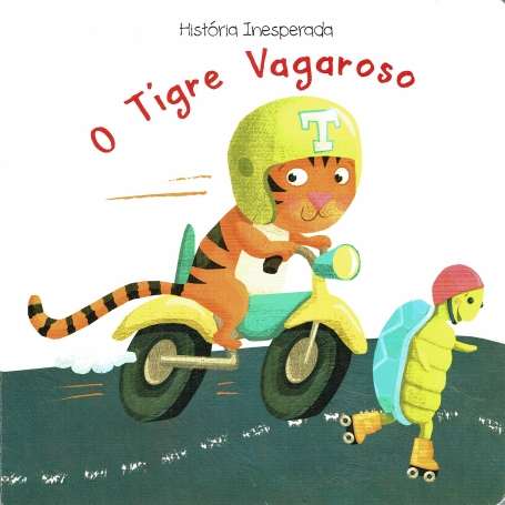 TIGRE VAGAROSO - HISTORIA INESPERADA