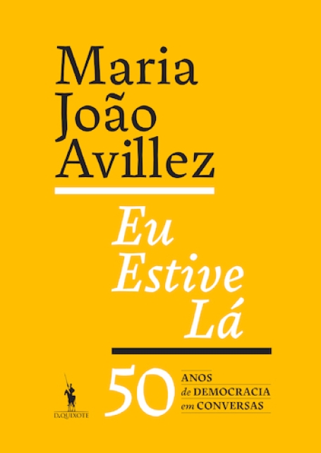 EU ESTIVE LÁ - 50 anos de democracia em conversas