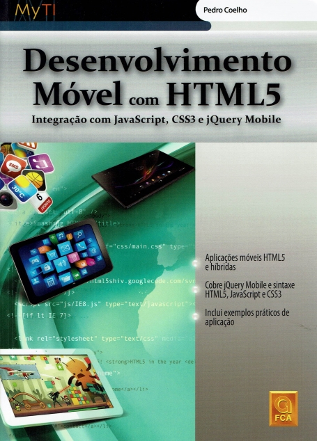 DESENVOLVIMENTO MOVEL COM HTML5 - integracao com JavaScript, CSS3 e jQuery Mobile
