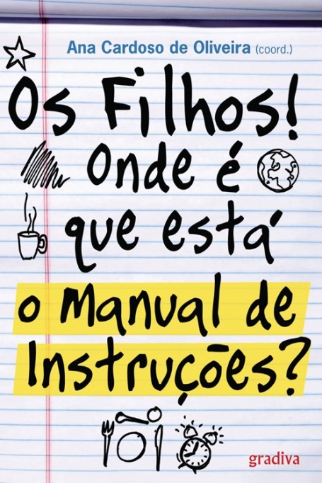 FILHOS! ONDE E QUE ESTA O MANUAL DE INSTRUCOES?