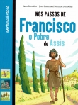 NOS PASSOS DE FRANCISCO O POBRE DE ASSIS