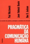 PRAGMATICA DA COMUNICACAO HUMANA