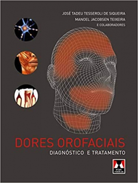 DORES OROFACIAIS - DIAGNOSTICO E TRATAMENTO