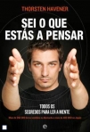SEI O QUE ESTAS A PENSAR - todos os segredos para ler a mente