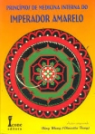 PRINCIPIOS DE MEDICINA INTERNA DO IMPERADOR AMARELO