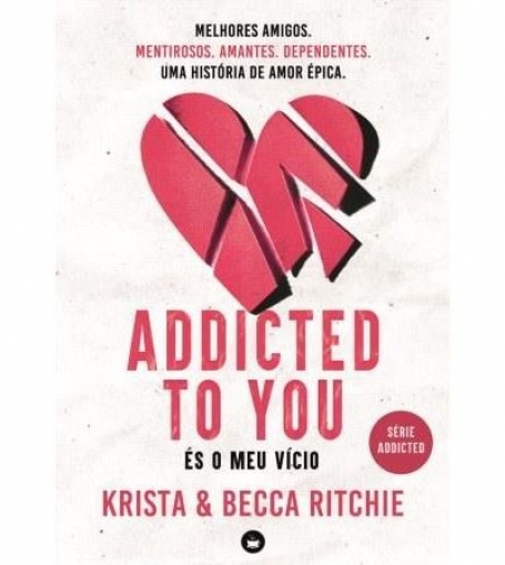 ADDICTED TO YOU - ÉS O MEU VICIO