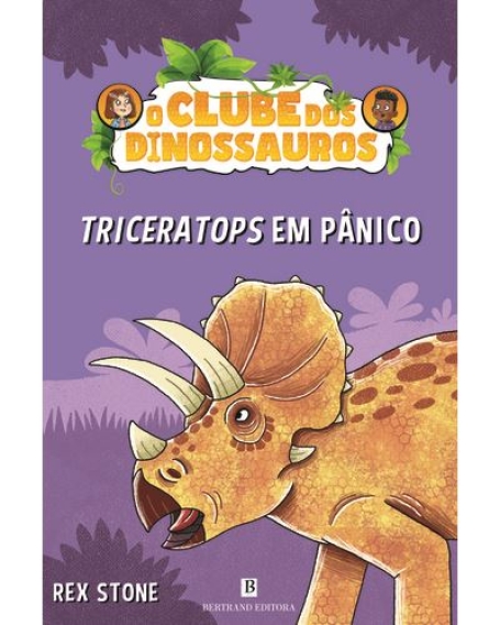O CLUBE DOS DINOSSAUROS Nº2: TRICERATOPS EM PÂNICO