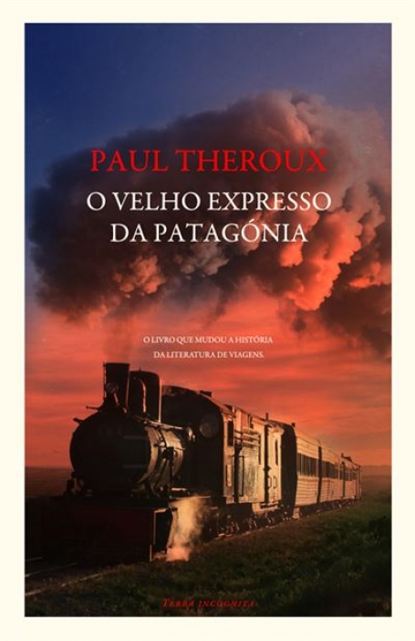 O VELHO EXPRESSO DA PATAGÓNIA