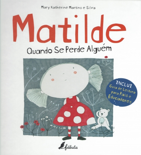 MATILDE QUANDO SE PERDE ALGUEM