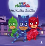 PJMASKS - BOA NOITE, HEROIS