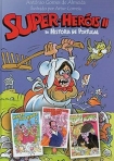 SUPER HEROIS II - DA HISTORIA DE PORTUGAL