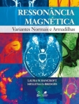 Ressonância Magnética - Variantes Normais e Armadilhas - 1ª/2010