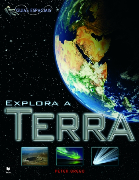 EXPLORA A TERRA - GUIAS ESPACIAIS
