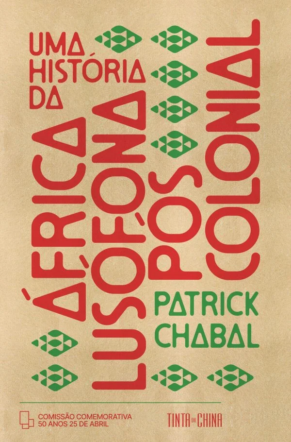 UMA HISTÓRIA DA ÁFRICA LUSÓFONA PÓS COLONIAL