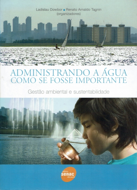 ADMINISTRANDO A AGUA COMO SE FOSSE IMPORTANTE gestao ambiental e sustentabilidade