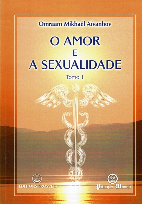 O AMOR E A SEXUALIDADE