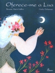 OFERECE-ME A LUA