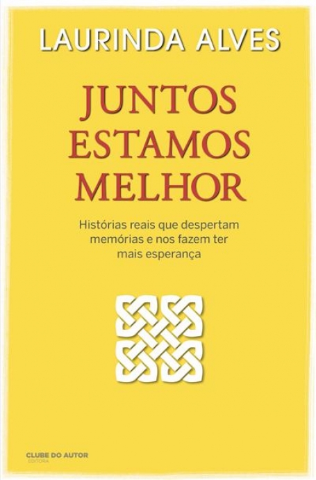 JUNTOS ESTAMOS MELHOR
