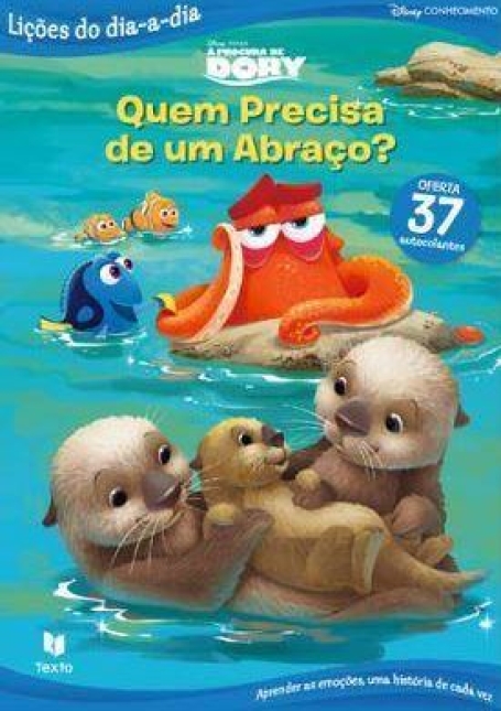 A PROCURA DE DORY - QUEM PRECISA DE UM ABRACO? - Col. Licoes do dia-a-dia