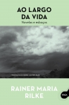 Ao Largo da Vida Novelas e esboços