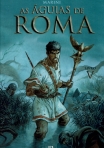 AS AGUIAS DE ROMA - LIVRO V