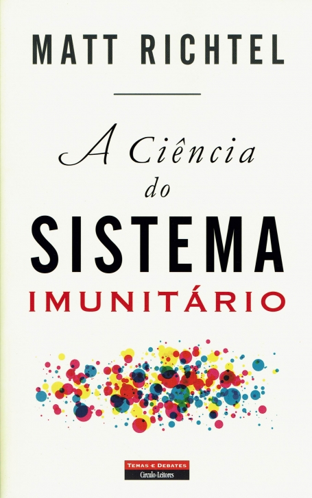 A CIENCIA DO SISTEMA IMUNITARIO