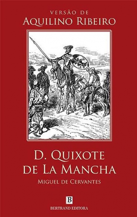 D. QUIXOTE DE LA MANCHA - versao de Aquilino Ribeiro