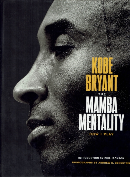 THE MAMBA MENTALITY HOW I PLAY