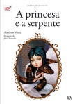PRINCESA E A SERPENTE - CONTOS TRADICIONAIS
