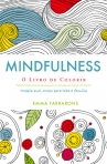 MINDFULNESS - O LIVRO DE COLORIR