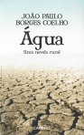 AGUA - UMA NOVELA RURAL