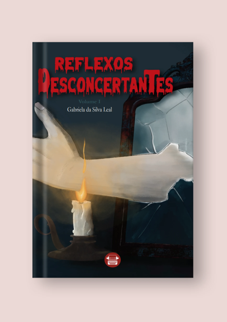 REFLEXOS DESCONCERTANTES - VOLUME I