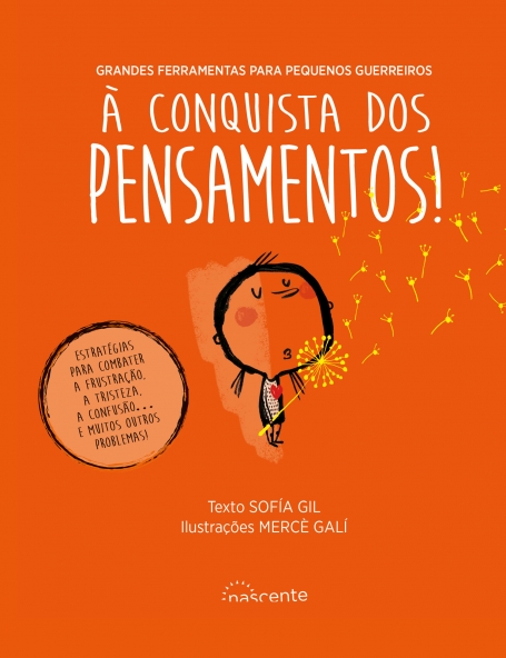 À CONQUISTA DOS PENSAMENTOS estratégias para combater a frustração a tristeza a confusão e muitos outros problemas