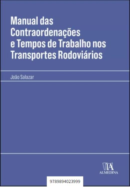 MANUAL DAS CONTRAORDENAÇÕES E TEMPOS DE TRABALHO NOS TRANSPORTES RODOVIÁRIOS