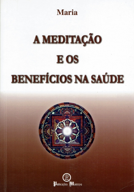 MEDITACAO E OS BENEFICIOS NA SAUDE