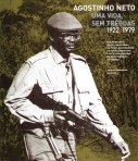 UMA VIDA SEM TREGUAS 1922-1979 - EDICAO ALUSICVA AO 25.º ANIVERSARIO DA MORTE DO FUNDADOR DA NACAO ANGOLANA E AO 30.º ANIVERSARIO DA INDEPENDENCIA DE ANGOLA