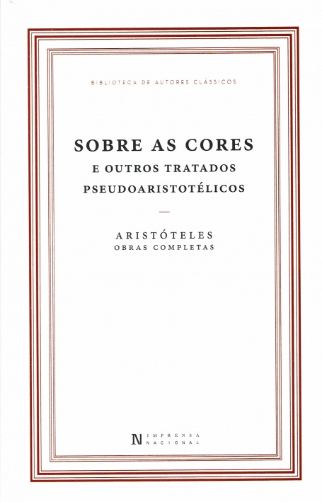 SOBRE AS CORES E OUTROS TRATADOS PSEUDOARISTOTÉLICOS