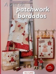 ARTE DO PATCHWORK E BORDADOS - inclui destaques