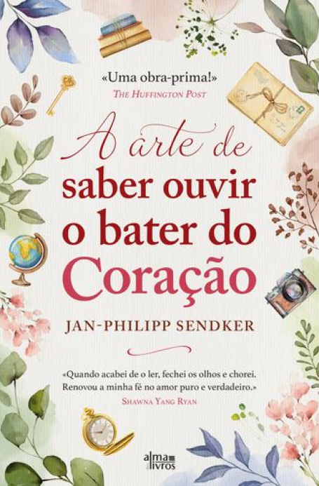 A ARTE DE SABER OUVIR O BATER DO CORAÇÃO