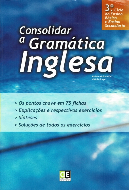 CONSOLIDAR A GRAMATICA INGLESA 3º CICLO
