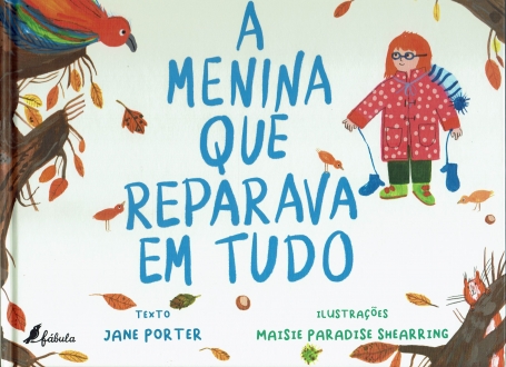 A MENINA QUE REPARAVA EM TUDO