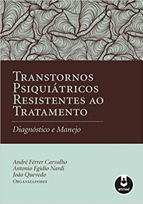 TRANSTORNOS PSIQUIATRICOS RESISTENTES